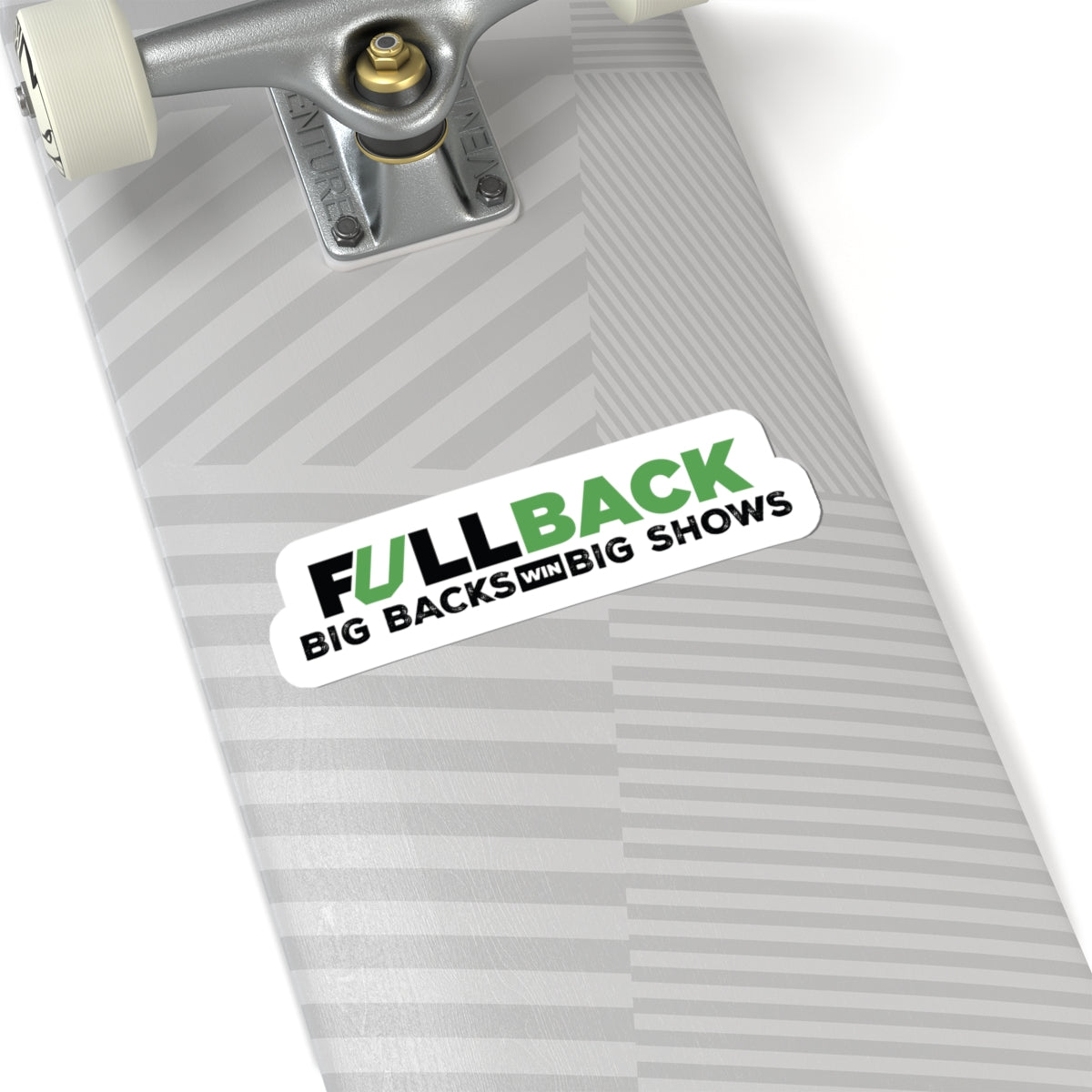 FullBack “Big Backs Win Big Shows” Sticker