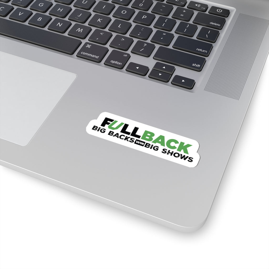 FullBack “Big Backs Win Big Shows” Sticker