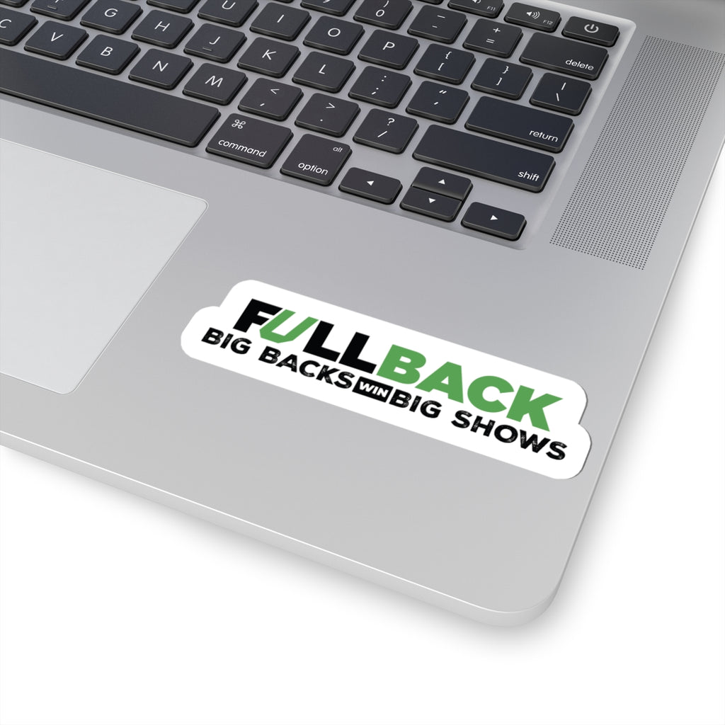 FullBack “Big Backs Win Big Shows” Sticker